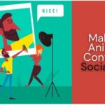 Social Media, Making of Animated Content for Social Media